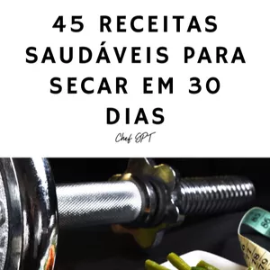 Imagem do curso 45 Receitas saudáveis para secar em 30 dias
