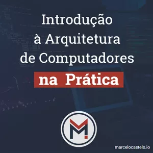 Imagem do curso Introdução à Arquitetura de Computadores na Prática