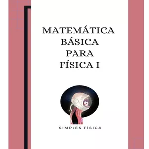 Imagem de capa para o Ebook Apostila - Matemática básica para física I