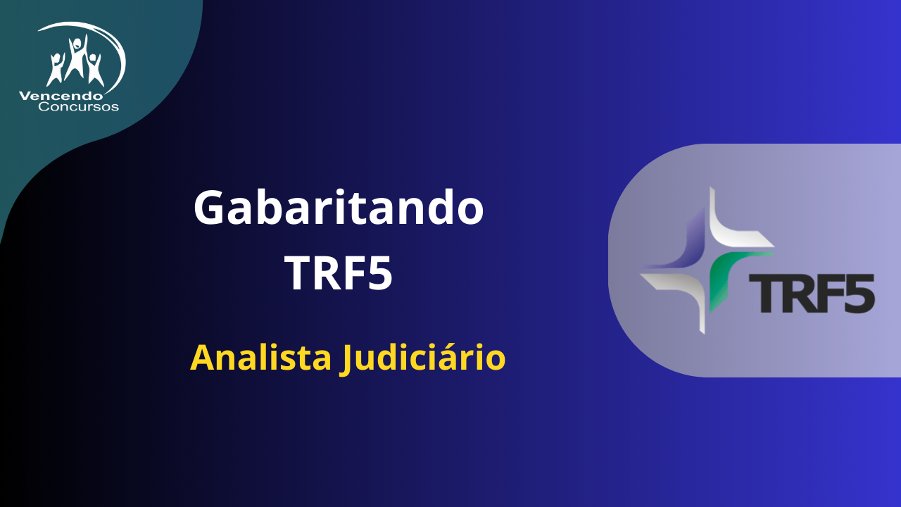 Imagem do curso Gabaritando TRF5 - Analista Judiciário 