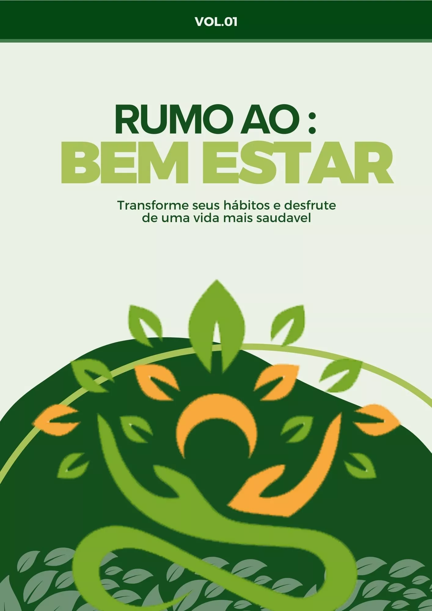 Rumo ao bem estar: Transforme seus hábitos e desfrute uma vida mais saudável 