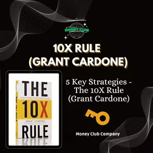 Cover image for Ebook 5 Key Strategies - The 10X Rule (Grant Cardone)