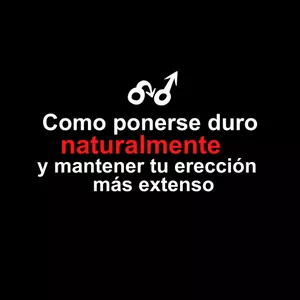 Imagen de portada para Ebook Cómo endurecerse de forma natural y mantener la erección por más tiempo