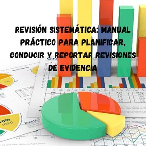 Imagen de portada para Ebook Revisión Sistemática: Manual Práctico para Planificar, Conducir y Reportar Revisiones de Evidencia