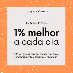 Imagem de capa para o Ebook Tornando-se 1% melhor a cada dia