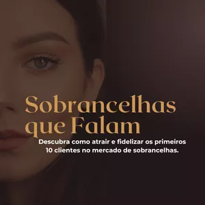 Imagem de capa para o Ebook LEVE JUNTO - Sobrancelhas que Falam - Como Atrair e Encantar Seus Primeiros 10 Clientes