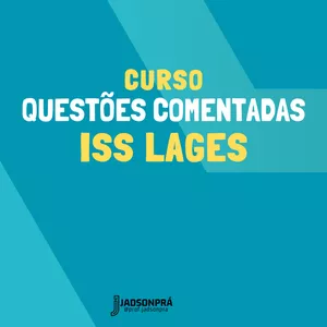Imagem de capa para o Curso online Questões Comentadas ISS Lages