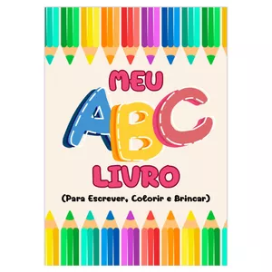 Imagem de capa para o Ebook Meu Livro do ABC (para Escrever, Colorir e Brincar)