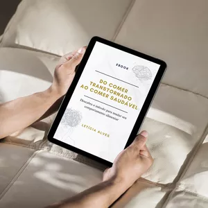 Imagem de capa para o Ebook Do comer transtornado ao comer saudável