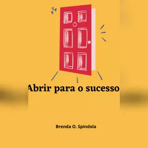 Imagem de capa para o Ebook Abrir para o Sucesso