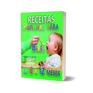 Imagem do curso Receitas de Papinhas para Bebês de 6 a 12 meses - Cuidados na Alimentação, Quando e Como!