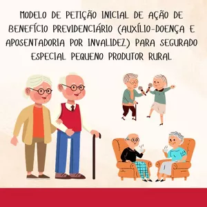 Imagem de capa para o Curso online MODELO DE PETIÇÃO INICIAL DE AÇÃO DE BENEFÍCIO PREVIDENCIÁRIO (AUXÍLIO-DOENÇA E APOSENTADORIA POR INVALIDEZ) PARA SEGURADO ESPECIAL PEQUENO PRODUTOR RURAL