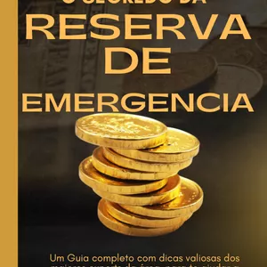 Imagem de capa para o Ebook O segredo da Reserva de Emergência 
