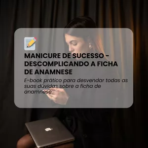 Imagem de capa para o Curso online Manicure de sucesso - Descomplicando a ficha de anamnese