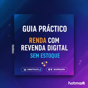 Imagem de capa para o Ebook Guia Prático de Renda com Revenda Digital sem Estoque (Marketplaces + Infoprodutos)