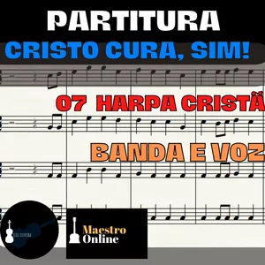 Imagem de capa para o Ebook Cristo Cura, Sim! (07 HC) - Partitura - Banda e Voz