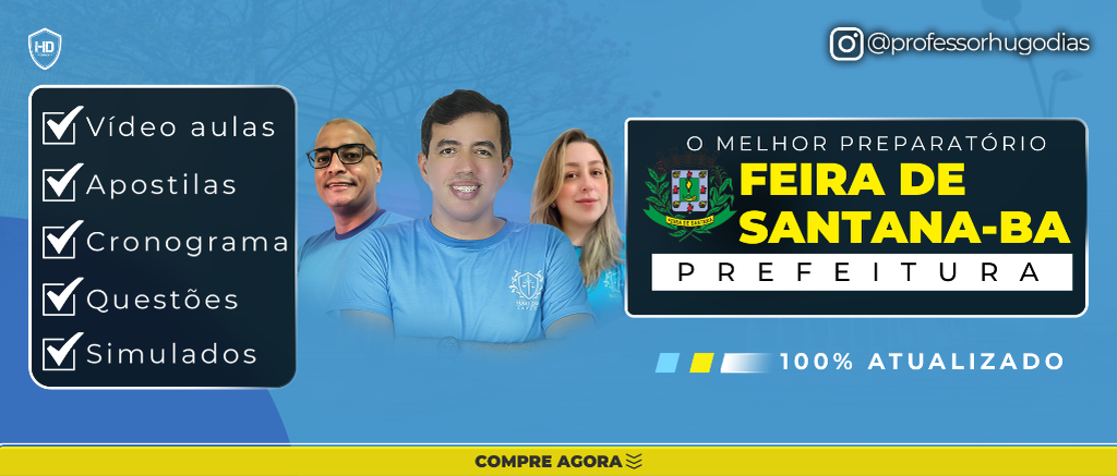 CURSO PREPARATÓRIO PARA PREFEITURA DE FEIRA DE SANTANA-BA - HD CURSOS
