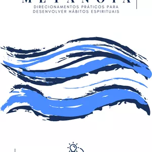 Imagem do curso METANOIA - DIRECIONAMENTOS PRÁTICOS PARA DESENVOLVER HÁBITOS ESPIRITUAIS
