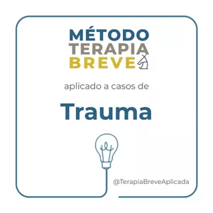 Imagen de portada para Curso online Método Terapia Breve aplicado a casos de Trauma