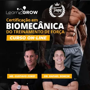 Certificação em Biomecânica do Treinamento de Força - Gustavo Zorzi e Rafael Soncin