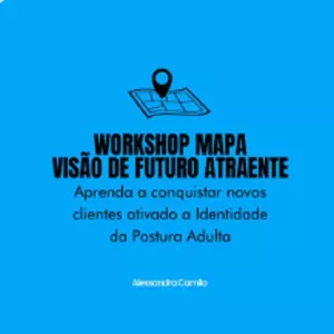 Imagem de capa para o Curso online Workshop Mapa de Visão de Futuro Atraente