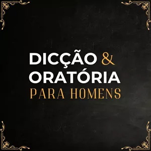 Imagem de capa para o Curso online DICÇÃO E ORATÓRIA PARA HOMENS