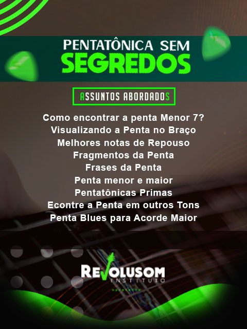 Imagem do curso Pentatônica Menor 7 - Da formação até aplicação