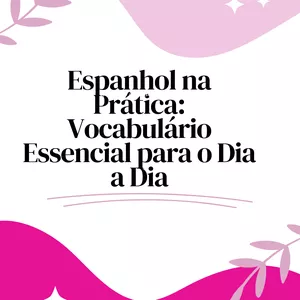 Imagem de capa para o Curso online Espanhol na pratica