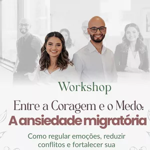 Imagem do curso Entre a coragem e o Medo: Ansiedade Migratória 