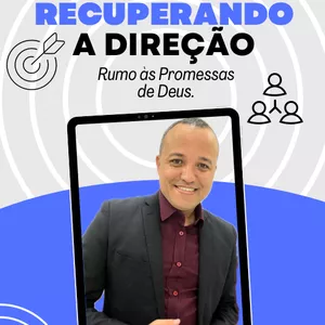 Imagem de capa para o Ebook Recuperando a Direção Rumo às Promessas de Deus