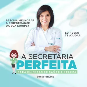 Imagem de capa para o Curso online A Secretária Perfeita para clínicas de Saúde e Beleza