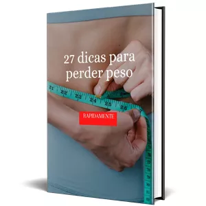 Imagem de capa para o Ebook 27 dicas para te uma vida mais saudável rapidamente.