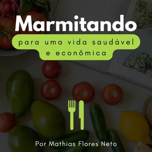 Marmitando para uma vida saudável e econômica
