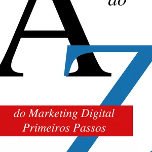 Imagem de capa para o Ebook A a Z do Marketing Digital - Primeiros Passos