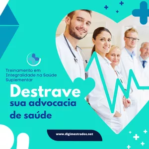 Imagem de capa para o Curso online Destrave sua Advocacia de Saúde - Treinamento em Integralidade da Saúde Suplementar