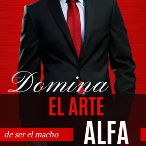 Imagen de portada para Curso online Domina el arte de ser el macho alfa en tu matrimonio.