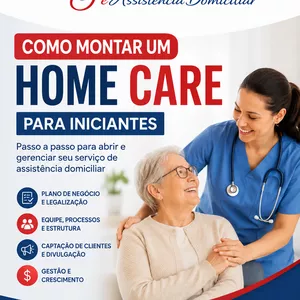 COMO MONTAR UM HOME CARE PARA INICIANTES