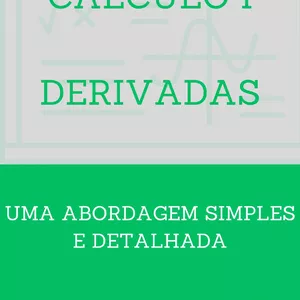Imagem de capa para o Ebook Derivadas - Uma abordagem simples e detalhada