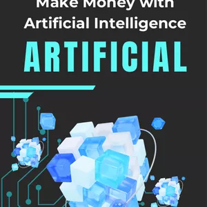 Cover image for Ebook Make Money with Artificial Intelligence: 10 Proven Strategies to Profit in 2025