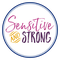 Sensitive and Strong