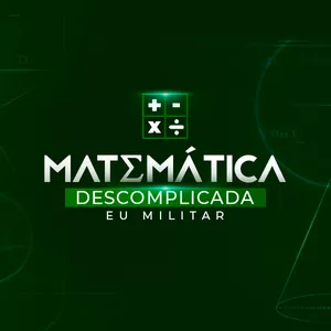 Imagem de capa para o Curso online Matemática Básica Descomplicada - Eu Militar 