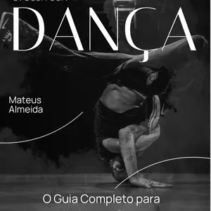 Imagem de capa para o Ebook Evolua sua Dança: Guia completo para melhorar suas habilidades na dança.