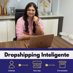 Curso Dropshipping Inteligente - Ganhe Dinheiro com vendas automáticas