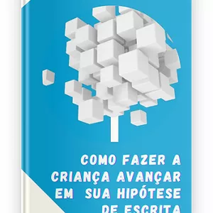 Imagem de capa para o Ebook Guia Prático para avançar na Escrita: Lista de Atividades e Orientações [ fases pré-silábica e silábica ] - Combo