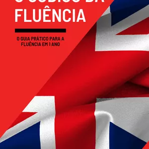 Imagem de capa para o Ebook O Código da Fluência - O Guia Prático para a Fluência em 1 ano