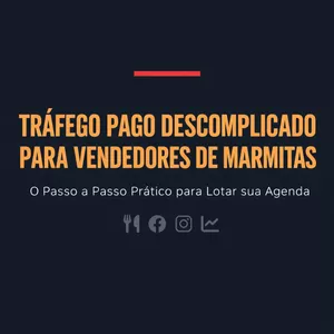 Imagem do curso Marmitaria - Tráfego Pago Descomplicado 