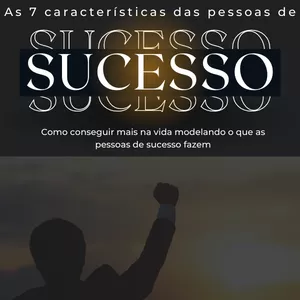 Imagem de capa para o Ebook As 7 características das pessoas de sucesso