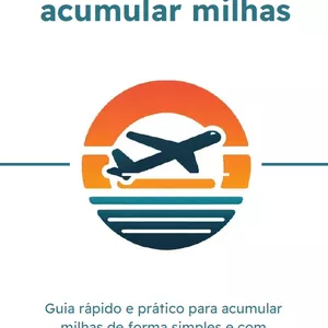 Imagem de capa para o Ebook Guia básico para acúmulo de milhas