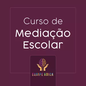 Imagem de capa para o Curso online Curso Adica de Mediação Escolar 