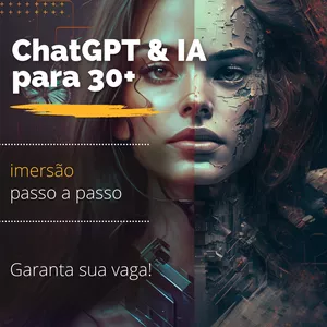 Imagem de capa para o Curso online ChatGPT e Inteligência Artificial para maiores de 30